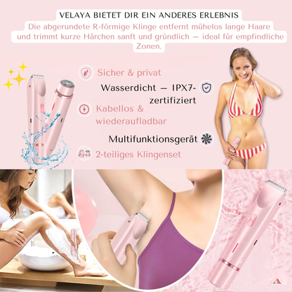 VELAYA - Berührt sanft- entfernt präzise - für deine intimsten Schönheitsmomente